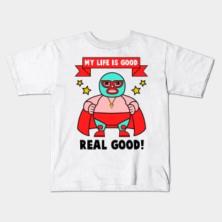 The Good Life Kids T-Shirt